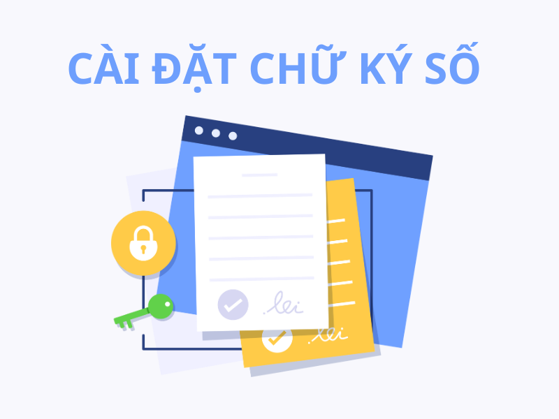 Hướng dẫn cài đặt chữ ký số