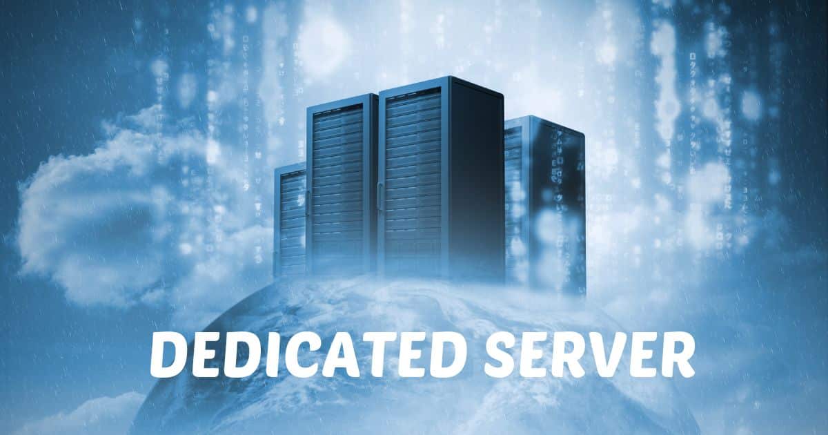 Dedicated Server