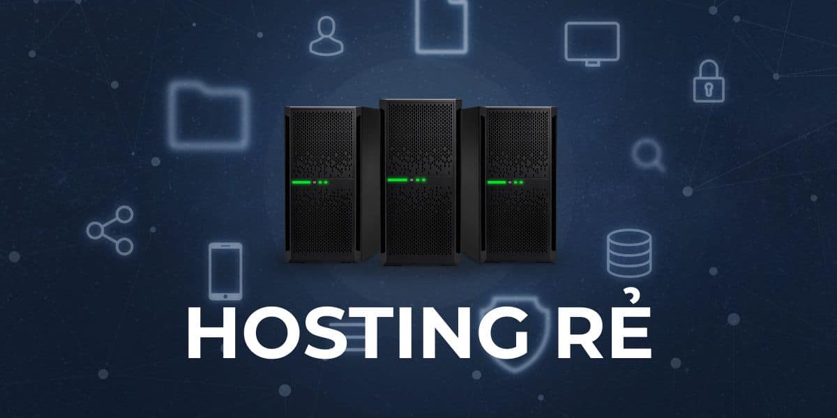 Những tiêu chí khi chọn hosting giá rẻ